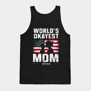 World's Okayest mom memorial day Tank Top